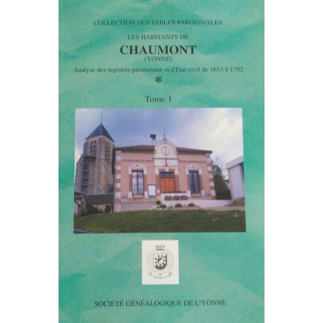 Chaumont - Tome 1 - A à H