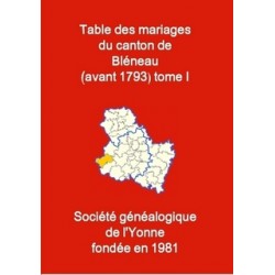 Canton de Bléneau (89-06) - Tome 1 - A à L