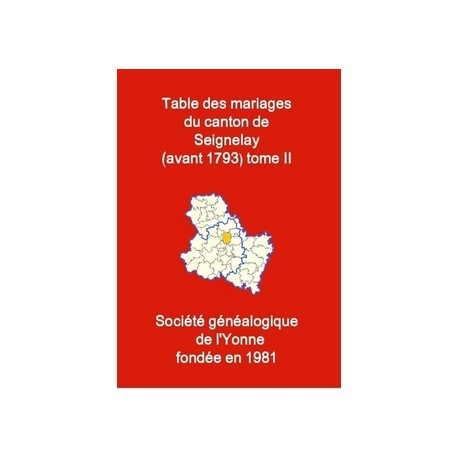 Canton de Seignelay (89-28) - Tome 2 - M à Z