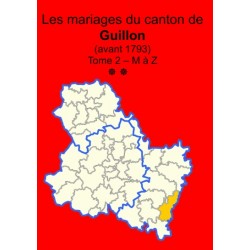 Canton de Guillon (89-17) Tome 2 - M à Z