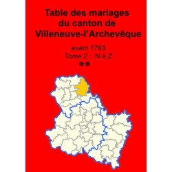 Canton de Villeneuve-l'Archevêque (89-36) - Tome 2 - N à Z
