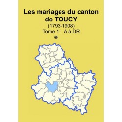 Canton de Toucy (89-) - Etat civil - Tome 1 - A à DR