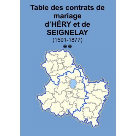 Tables des contrats de mariages des études d'Héry et Seignelay - Tome 2