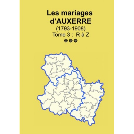 Canton d'Auxerre (89-03) - Etat Civil - Tome 3 R à Z