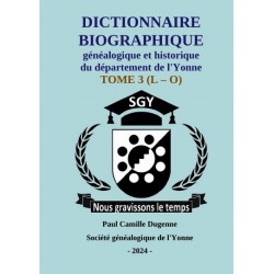 Dictionnaire biographique, généalogique et historique de l'Yonne - Tome 3 - Lettres L à N