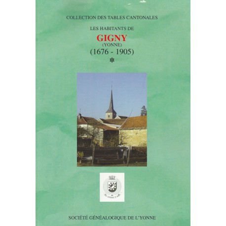Gigny (89-187) - Tome 1 - A à L