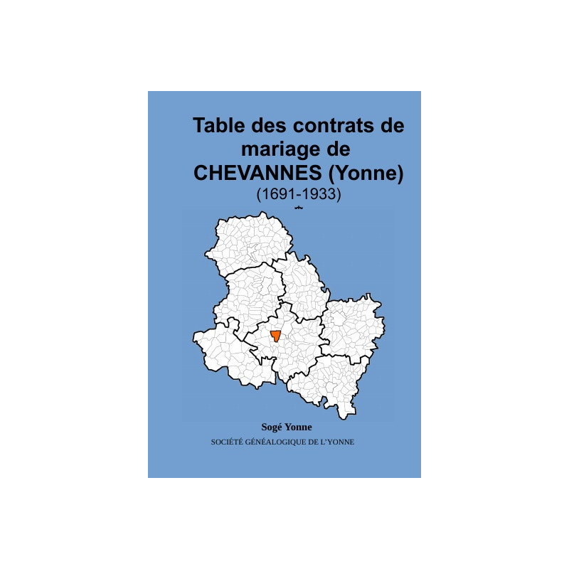 Tables des contrats de mariages de Chevannes